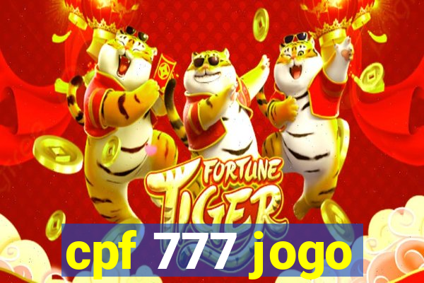 cpf 777 jogo